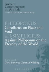 book Corollaries on place and void: with Simplicius: against Philoponus on the eternity of the world