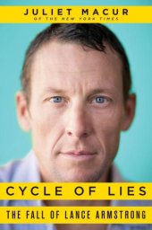 book Cycle of Lies: The Fall of Lance Armstrong