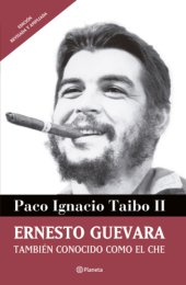 book Ernesto Guevara, también conocido como el Che