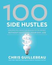 book 100 SIDE HUSTLES: ideas for making extra money