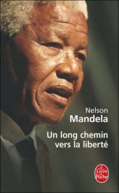 book Un long chemin vers la liberté: autobiographie