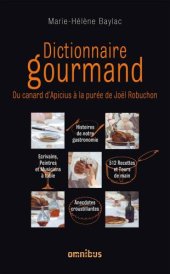 book Dictionnaire gourmand du canard d'Apicius à la purée de Joël Robuchon