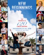 book New beginnings: the triumphs of 120 cancer survivors