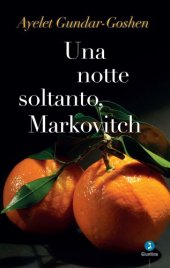 book Una notte soltanto, Markovitch