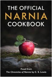 book The Narnia cookbook: foods from C.S. Lewis's The chronicles of Narnia