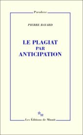 book Le Plagiat par anticipation