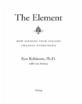 book The Element: How Finding Your Passion Changes Everything