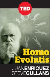 book Homo evolutis: Please Meet the Next Human Species