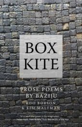 book Box kite: prose poems