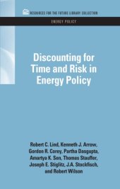 book Discounting for Time and Risk in Energy Policy