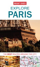 book Insight Guides Explore Paris The Best Routes Around the City