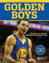 book Golden boys: the Golden State Warriors' historical 2015 championship season