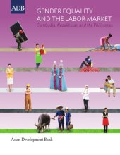 book Gender equality and the labor market: Cambodia, Kazakhstan, and the Philippines