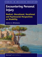 book Encountering Personal Injury Medical, Educational, Vocational and Psychosocial Perspectives on Disability