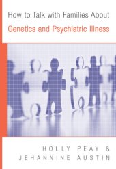 book How to Talk with Families About Genetics and Psychiatric Illness