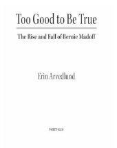 book Too good to be true: the rise and fall of bernie madoff