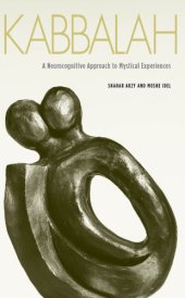 book Kabbalah: a neurocognitive approach to mystical experiences