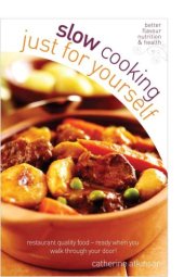 book Slow Cooking Just for Yourself