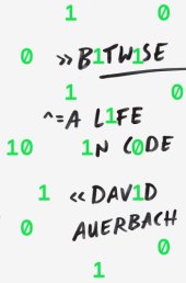 book Bitwise: a life in code