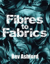 book Fibres To Fabrics