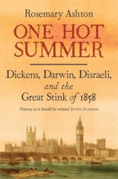 book One hot summer: Dickens, Darwin, Disraeli, and the Great Stink of 1858