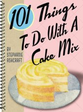 book 101 Things to Do With a Cake Mix