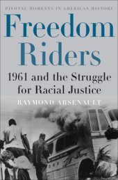 book Freedom riders: 1961 and the struggle for racial justice