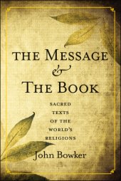 book The Message and the Book Sacred Texts of the World's Religions