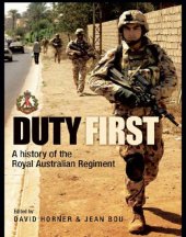 book Duty first: a history of the Royal Australian Regiment