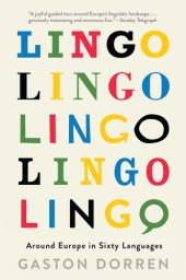 book Lingo: Around Europe in Sixty Languages