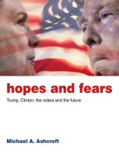 book Hopes and Fears: Trump, Clinton, the voters and the future