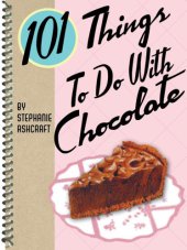 book 101 Things to Do With Chocolate