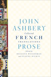 book John Ashbery: collected French translations. Prose