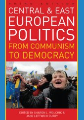 book Central and East European politics: From Communism to Democracy