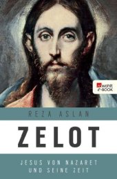 book Zelot: Jesus von Nazaret und seine Zeit