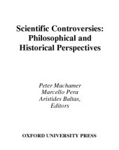 book Scientific controversies: philosophical and historical perspectives