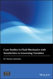 book Case studies in fluid mechanics with sensitivities to governing variables