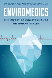 book Enviromedics: the impact of climate change on human health