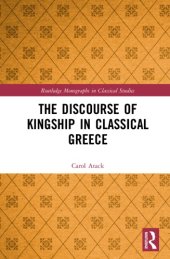 book The discourse of kingship in classical Greece