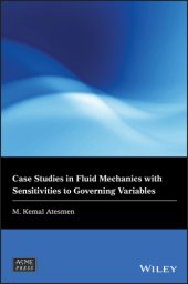 book Case Studies in Fluid Mechanics with Sensitivities to Governing Variables