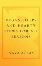 book Vegan soups and hearty stews for all seasons