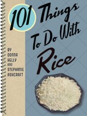 book 101 Things to Do With Rice