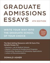 book Graduate admissions essays: write your way into the graduate school of your choice