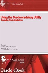 book Using the Oracle oradebug utility: debugging Oracle applications