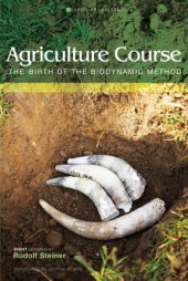 book The energetic activities in biodynamic agriculture: Dr Rudolf Steiner's agriculture course