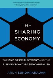 book The Sharing Economy: The End of Employment and the Rise of Crowd-Based Capitalism