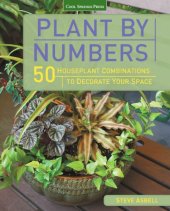 book Plant by numbers: 50 houseplant combinations to decorate your space