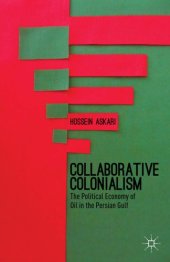 book Collaborative colonialism the political economy of oil in the Persian Gulf