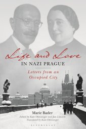 book Life and love in nazi Prague: letters from an occupied city