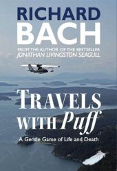 book Travels with Puff: A Gentle Game of Life and Death